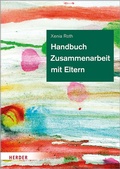 Cover: Handbuch Zusammenarbeit mit Eltern - Verlag Herder