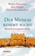Cover: Der Messias kommt nicht - Verlag Herder