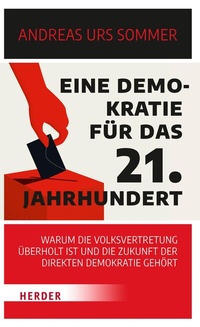 Abbildung von: Eine Demokratie für das 21. Jahrhundert - Verlag Herder