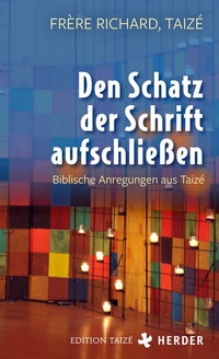 Abbildung von: Den Schatz der Schrift aufschließen - Verlag Herder
