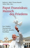 Cover: Papst Franziskus: Mensch des Friedens - Verlag Herder
