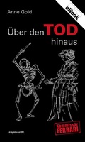 Cover: Ueber den TOD hinaus - Reinhardt, Friedrich