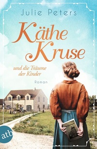 Abbildung von: Käthe Kruse und die Träume der Kinder - Aufbau Taschenbuch