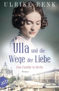 Cover: Ulla und die Wege der Liebe - Aufbau Taschenbuch