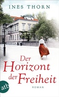 Cover: Der Horizont der Freiheit - Aufbau Taschenbuch