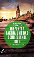 Cover: Inspektor Takeda und das schleichende Gift - Aufbau Taschenbuch