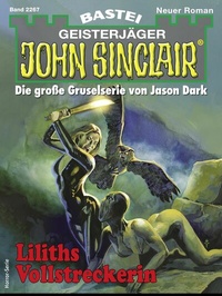 Abbildung von: John Sinclair 2267 - Bastei Lübbe