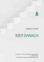 Cover: Die Zeit danach - Schneider Hohengehren