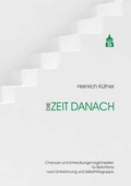 Cover: Die Zeit danach - Schneider Hohengehren