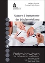 Cover: Akteure & Instrumente der Schulentwicklung - Schneider Hohengehren