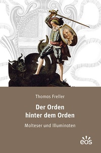 Enlarge image Cover: Der Orden hinter dem Orden - EOS Verlag