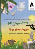 Cover: Dschungeltanz und Monsterboogie - Schneider Hohengehren