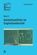 Cover: Animationsfilme im Englischunterricht - Schneider Hohengehren