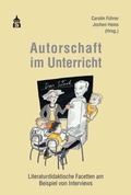 Cover: Autorschaft im Unterricht - Schneider Hohengehren