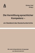 Cover: Die Vermittlung sprachlicher Kompetenz - Schneider Hohengehren