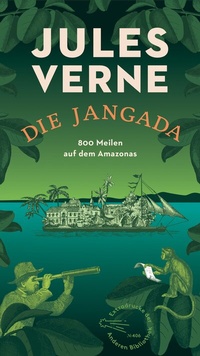 Abbildung von: Die Jangada - AB - Die Andere Bibliothek