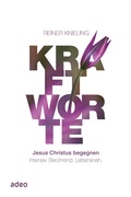 Cover: Kraftworte - Jesus Christus begegnen - adeo Verlag