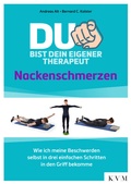 Cover: Du bist dein eigener Therapeut - Nackenschmerzen - KVM - Der Medizinverlag