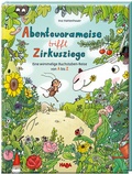 Cover: Abenteuerameise trifft Zirkusziege - Habermaass GmbH & Co. KG