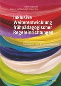 Cover: Inklusive Weiterentwicklung fr&uuml;hp&auml;dagogischer Regeleinrichtungen - Projekt
