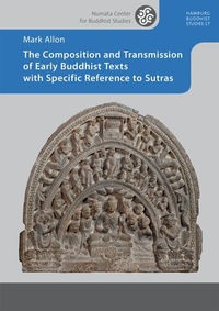 Enlarge image Cover: The Composition and Transmission of Early Buddhist Texts with Specific Reference to Sutras - Projekt