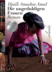 Abbildung von: Die ungeduldigen Frauen - Orlanda Verlag GmbH