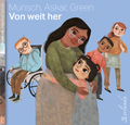 Cover: Von weit her - Orlanda Verlag GmbH