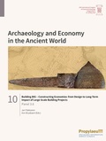 Cover: Building BIG - Constructing Economies: from Design to Long-Term Impact of Large-Scale Building Projects - Propylaeum
