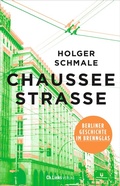 Abbildung von: Chausseestraße - Christoph Links Verlag