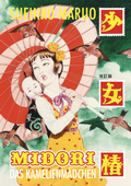 Cover: Midori - Das Kamelienm&auml;dchen - Reprodukt