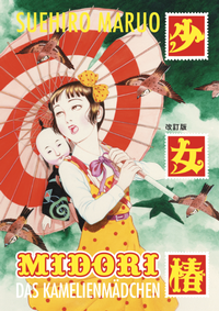 Abbildung von: Midori - Das Kamelienmädchen - Reprodukt
