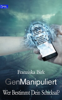 Abbildung von: GenManipuliert - vss-verlag