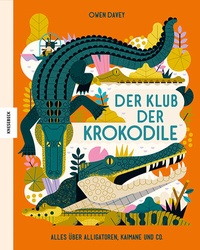 Abbildung von: Der Klub der Krokodile - Knesebeck