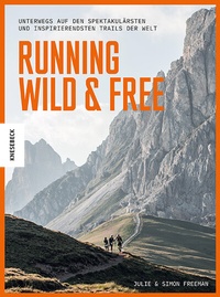 Abbildung von: Running Wild & Free - Knesebeck