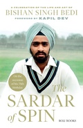 Cover: The Sardar of Spin: A Celebration of the Life and Art of Bishan Singh Bedi - Roli Books