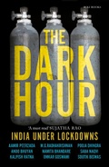 Cover: The Dark Hour - India Under Lockdowns - Roli Books