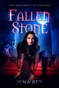 Cover: Fallen Stone (Sentinels of Essence, #1) - Opal Kingdom Press