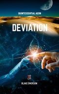 Cover: Deviation (Quintessential Aeon, #4) - Quintessential Aeon