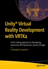Enlarge image Cover: Unity® Virtual Reality Development with VRTK4 - APress