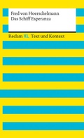 Cover: Das Schiff Esperanza. Textausgabe mit Kommentar und Materialien - Reclam