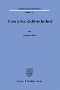 Cover: Theorie der Rechtssicherheit. - Duncker & Humblot