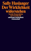 Cover: Der Wirklichkeit widerstehen - Suhrkamp