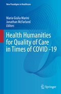 Cover: Health Humanities for Quality of Care in Times of COVID -19 - Springer