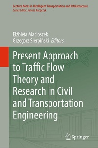 Enlarge image Cover: Present Approach to Traffic Flow Theory and Research in Civil and Transportation Engineering - Springer