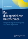 Cover: Das datengetriebene Unternehmen - Springer Gabler