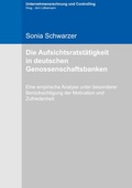 Cover: Die Aufsichtsratst&auml;tigkeit in deutschen Genossenschaftsbanken - BoD - Books on Demand