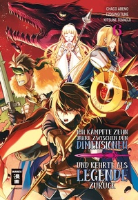 Abbildung von: Ich kämpfte zehn Jahre zwischen den Dimensionen und kehrte als Legende zurück 06 - Egmont Manga