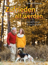 Abbildung von: Zufrieden alt werden - Urachhaus