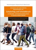 Cover: Schulische und unterrichtliche Determinanten von Schulerfolg und Schulabbruch an Sekundar- und Gemeinschaftsschulen in Sachsen-Anhalt (SEASA) - Waxmann