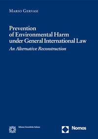 Abbildung von: Prevention of Environmental Harm under General International Law - Nomos
